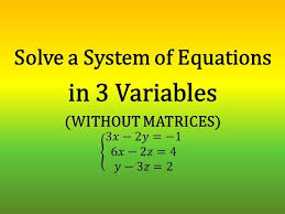 Solve A System Of Equations In 3