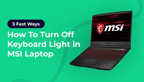 turn off keyboard light in msi laptop