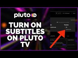 how to get subles on pluto tv 2023