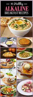 This channel is also dedicated to providing creative meal ideas that. 11 Healthy Alkaline Breakfast Recipes You Must Try Alkaline Diet Recipes Healthy Recipes