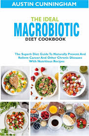 the ideal macrobiotic t cookbook
