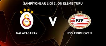 Watch the champions league event: Galatasarayimizin Sampiyonlar Ligi Ndeki Rakibi Psv Eindhoven Galatasaray Org