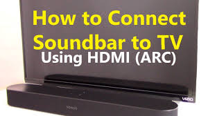 connect soundbar to tv using hdmi arc