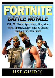 Winter, powder, onesie, and much more. Buy Fortnite Battle Royale Ps4 Pc Game App Maps Tips Skins Wiki Updates Achievements Cheats Hacks Guide Unofficial Book Online At Low Prices In India Fortnite Battle Royale Ps4 Pc Game