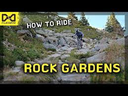 how to ride rock gardens practice like