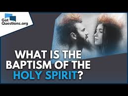 what is the baptism of the holy spirit