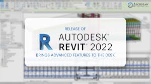Release Of Autodesk Revit 2022 Brings