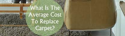 average cost to replace carpet