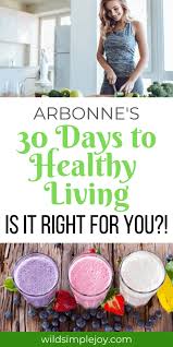 how to do the arbonne 30 days to