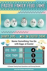 Having too much of fatty and sugary foods can cause gradual weight gain, which can then negatively impact your health and fitness level. Easter Family Feud Party Game