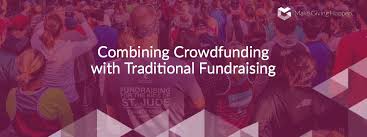 Combining Crowdfunding and Traditional Fundraising. - Make Giving Happen |  Crowdfunding
