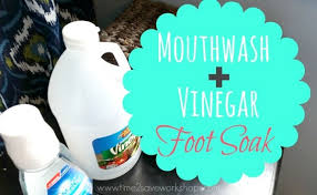 mouthwash and vinegar foot soak recipe