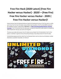 Our awesome hack tool is very easy to use. Free Fire Hacker Vs Hacker