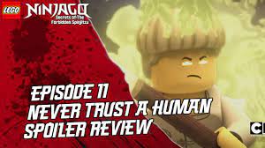 Ninjago Secrets of The Forbidden Spinjitzu: Episode 11 - Never Trust a Human  Spoiler Review - YouTube