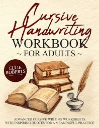 Cursive Handwriting Workbook For Adults Advanced Cursive