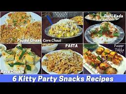 6 kitty party snacks recipes easy and