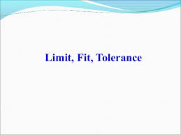 Limit Fit Tolerance