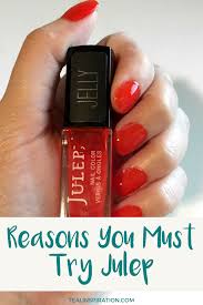 reasons you must try julep teal