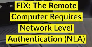 the remote computer requires network