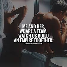 The foundation of empire is art and science. Me And Her We Are A Team Watch Us Build An Empire Together Avid Couple Quotes Inspirational Quotes Relationship Quotes
