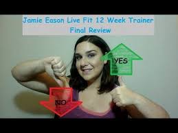 I will have everything talked about in the. Jamie Eason Live Fit 12 Week Trainer Final Review Youtube