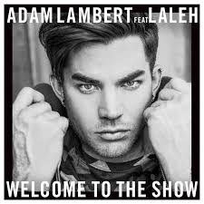Welcome To The Show Single Adam Lambert Laleh Mp3 Buy
