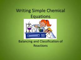 Ppt Writing Simple Chemical Equations