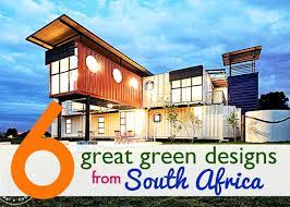 Green Designs That Put South Africa