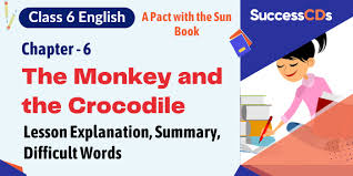 the monkey and the crocodile cl 6 ch