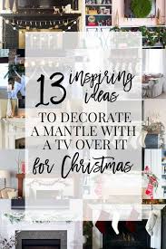 ideas for decorating a mantle with a tv