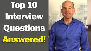 Top 10 Job Interview Questions Answers For 1st 2nd Interviews