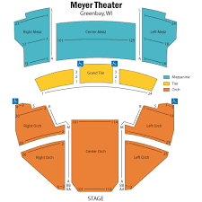 Meyer Theatre Green Bay Tickets Schedule Seating Chart