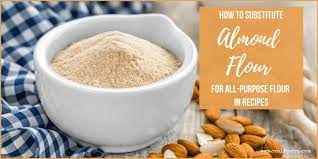 how to subsute almond flour for all