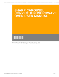 You may find documents other than just manuals as we also make available many user guides. Sharp Carousel Convection Microwave Oven User Manual By Lpo05 Issuu