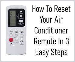 how to reset your ac remote in 3 easy
