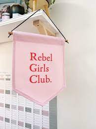 rebel girls club banner flag pennant