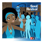 NPR Discover Songs: Soul Revival
