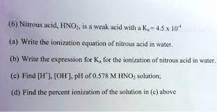 Solved Nitrous Acid Hno2 Is A Weak