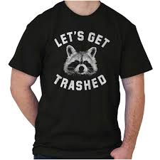 Details About Lets Get Trashed Raccoon Trash Panda Humor Short Sleeve T Shirt Tees Tshirts