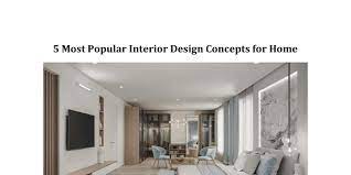 5 most por interior design concepts