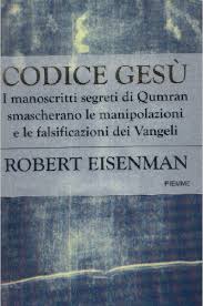 I frammenti in greco su cui si. Codice Gesu Robert Eisenman 2008 Libri Libri Consigliati Libri Da Leggere