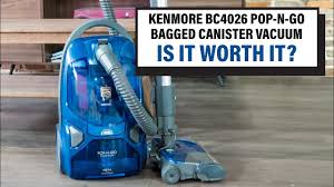 kenmore pop n go canister vacuum review