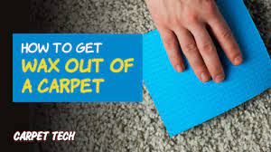 how to get wax out of a carpet carpet