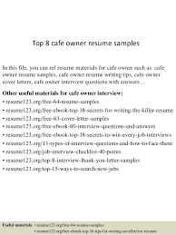 How to write a cv? Top 8 Cafe Owner Resume Samples