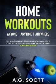 Home Workouts By A G Scott Waterstones