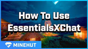 how to use essentialsxchat minehut 101