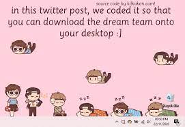 Does anyone know how to activate dream smp shimeji on mac? Mirren On Twitter The Dream Team But Theyre Downloadable Desktop Shimejis Https T Co Ptwv07xpai Dreamfanart Sapnapfanart Georgenotfoundfanart Https T Co S3djmvqre2