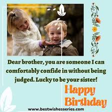 touching birthday wishes for brother