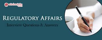 regulatory affairs interview questions