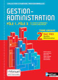 Gestion-Administration - Bac Pro GA [2de] - Pôles 1 et 3 - Collection  Situations Professionnelles – Site compagnon | Éditions Nathan